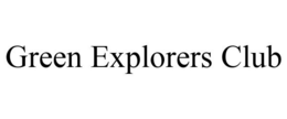 GREEN EXPLORERS CLUB trademark