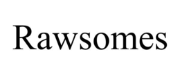 RAWSOMES trademark