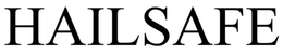 HAILSAFE trademark