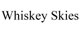 WHISKEY SKIES trademark