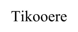 TIKOOERE trademark