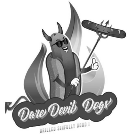 DAREDEVIL DOGS GRILLED SINFULLY GOOD! trademark