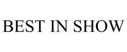 BEST IN SHOW trademark
