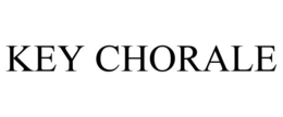 KEY CHORALE trademark
