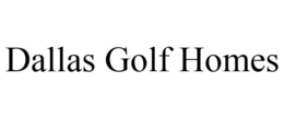 DALLAS GOLF HOMES trademark