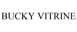 BUCKY VITRINE trademark