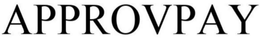 APPROVPAY trademark