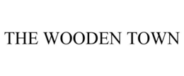 THE WOODEN TOWN trademark