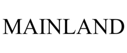 MAINLAND trademark