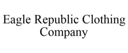 EAGLE REPUBLIC CLOTHING COMPANY trademark