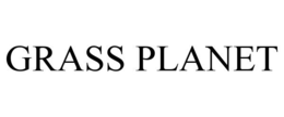 GRASS PLANET trademark
