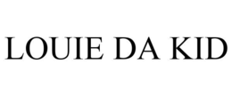 LOUIE DA KID trademark