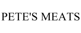PETE'S MEATS trademark