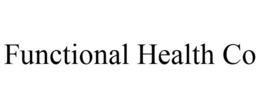 FUNCTIONAL HEALTH CO trademark