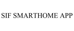 SIF SMARTHOME APP trademark