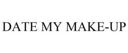 DATE MY MAKE-UP trademark