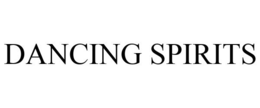 DANCING SPIRITS trademark
