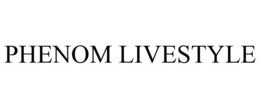 PHENOM LIVESTYLE trademark