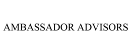 AMBASSADOR ADVISORS trademark
