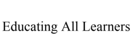 EDUCATING ALL LEARNERS trademark