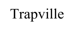 TRAPVILLE trademark
