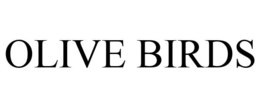OLIVE BIRDS trademark