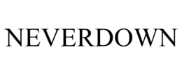 NEVERDOWN trademark