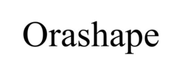 ORASHAPE trademark