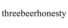 THREEBEERHONESTY trademark