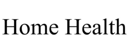 HOME HEALTH trademark
