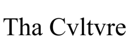 THA CVLTVRE trademark