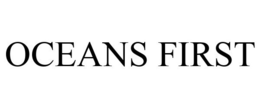 OCEANS FIRST trademark