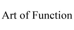 ART OF FUNCTION trademark