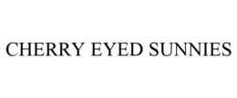 CHERRY EYED SUNNIES trademark