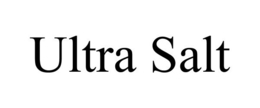 ULTRA SALT trademark