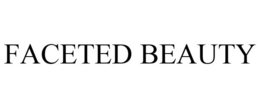 FACETED BEAUTY trademark