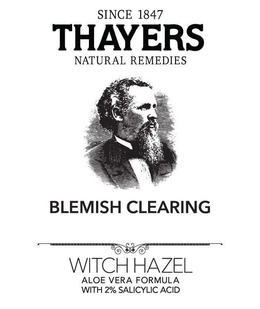 SINCE 1847 THAYERS NATURAL REMEDIES BLEMISH CLEARING WITCH HAZEL ALOE VERA FORMULA WITH 2% SALICYLIC ACID trademark