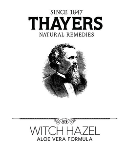 SINCE 1847 THAYERS NATURAL REMEDIES WITCH HAZEL ALOE VERA FORMULA trademark