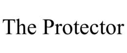 THE PROTECTOR trademark