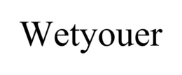WETYOUER trademark