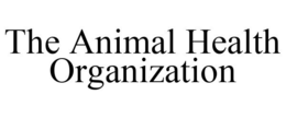 THE ANIMAL HEALTH ORGANIZATION trademark