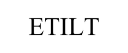 ETILT trademark