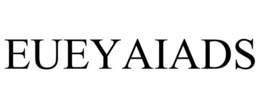 EUEYAIADS trademark