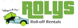 "ALWAYS ON TIME!" ROLYS ROLL-OFF RENTALS trademark