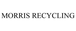 MORRIS RECYCLING trademark