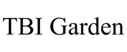 TBI GARDEN trademark