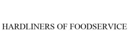 HARDLINERS OF FOODSERVICE trademark