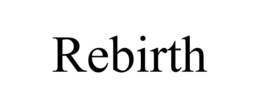 REBIRTH trademark