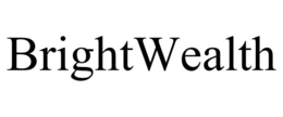 BRIGHTWEALTH trademark