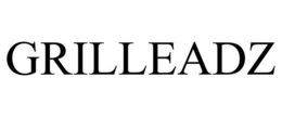 GRILLEADZ trademark